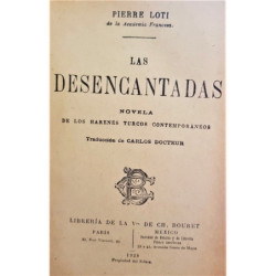 Las desencantadas. Novela de los harenes turcos contemporáneos.