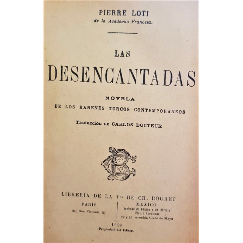 Las desencantadas. Novela de los harenes turcos contemporáneos.