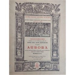 Comentarios de Rolandino, insigne notario de Bolonia, sobre la Suma del Arte Notarial titulados Aurora con las adiciones de Pedr