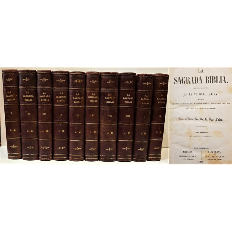 LA Sagrada Biblia, traducida al español de la vulgata latina, y anotada conforme al sentido de los Santos Padres y Espositores c