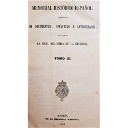 MEMORIAL histórico español: colección de documentos, opúsculos y antigüedades, que publica la Real Academia de la Historia. Tom