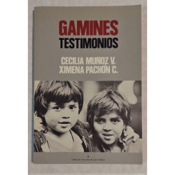 Gamines. Testimonios.