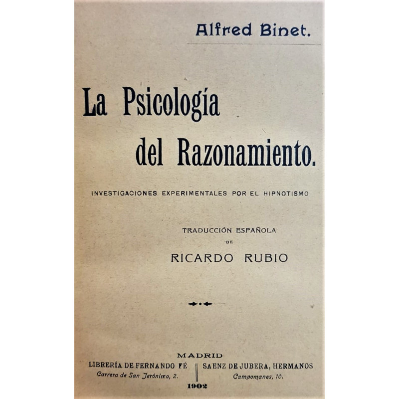 La psicología del razonamiento. Investigaciones experimentales por el hipnotismo.