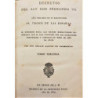 Decretos del rey Don Fernando VII. Año segundo de su restitución al trono de las Españas. Se refieren todas las reales resolucio