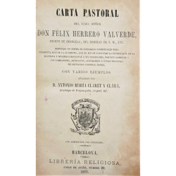 Carta pastoral. Dispuesta en forma de Ejercicios espirituales para cuarenta días de la Cuaresma, con el fin de facilitar la inst