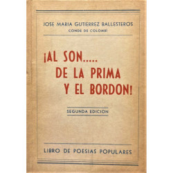 ¡Al son... De la prima y el bordón! Libro de poesías populares original de..., Conde de Colombí.