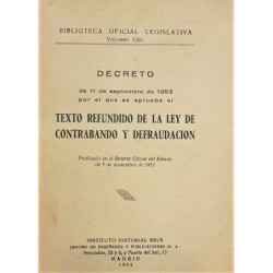 DECRETO de 11 de septiembre de 1953 por el que se aprueba el texto refundido de la Ley de Contrabando y Defraudación.