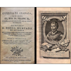 Guerra de Granada, que hizo el Rei D. Felipe I contra los moriscos de aque Reino, sus rebeldes. Nueva impresión completa de lo q