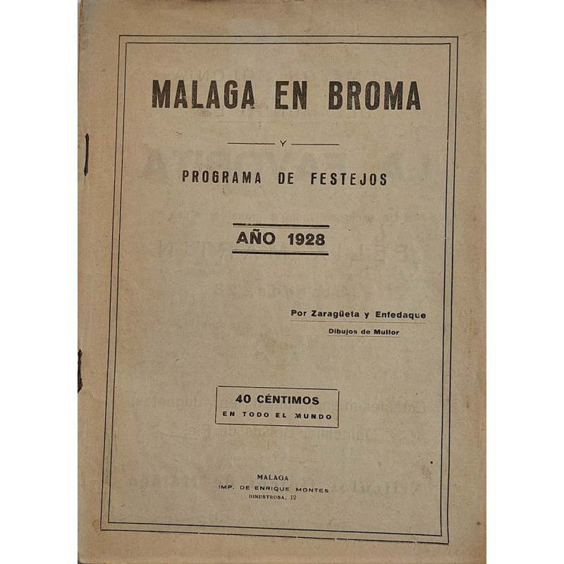 MÁLAGA en broma y programa de festejos. Año 1928.