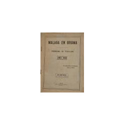 MÁLAGA en broma y programa de festejos. Año 1928.