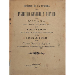 Resumen de la Memoria del Instituto General y Técnico de Málaga del curso académico de 1911-1912 leída en la solemne apertura de