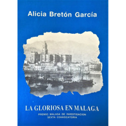 La Gloriosa en Málaga.