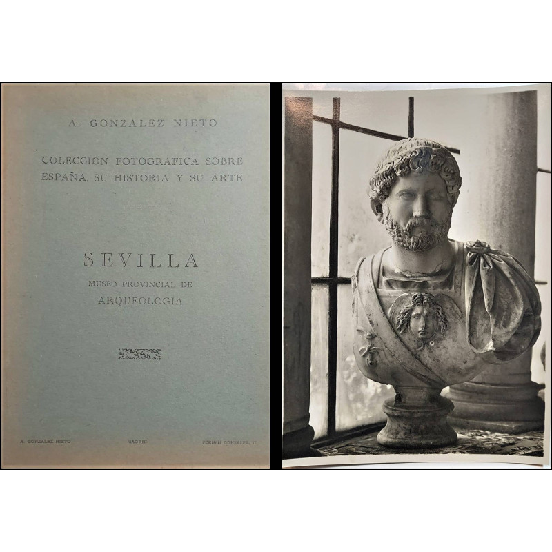 Colección fotográfica sobre España, su historia y su arte. Sevilla. Museo Provincia de Arqueología.