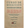 Curso de redacción. Tratado que enseña a redactar, tomando, como norma, escritores clásicos y contemporáneos.