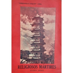 Religiosos Mártires. (Persecución comunista en China).