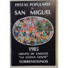 FIESTAS Populares de San Miguel. Grupo de amigos La Güena Gente Torremolinos. 1985.