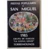 FIESTAS Populares de San Miguel. Grupo de amigos La Güena Gente Torremolinos. 1985.