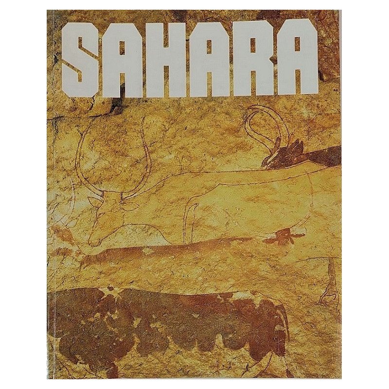 SAHARA. 10.000 Jahre zwischen Weide und Wüste.