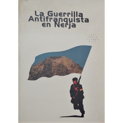 La guerrilla antifranquista en Nerja.