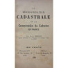 La réorganisation Cadastrale et la Conservation du Cadastre en France.