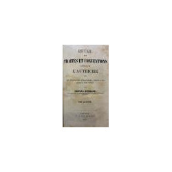 Recueil des Traités et conventions conclus par L´ Autriche avec les puissances entrageres, depuis 1763 jusqu´á nos jours. Tomo 4