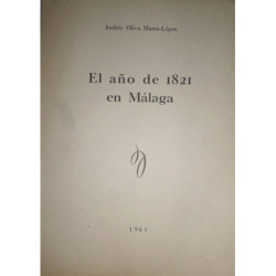 El año de 1821 en Málaga.