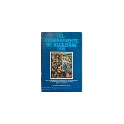 El ordenamiento de Algeciras (1345). Datos sobre la conquista, repoblación y organización de la ciudad en el siglo XIV.