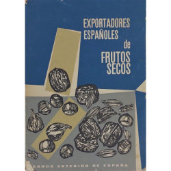 EXPORTADORES españoles de frutos secos.