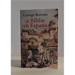 a Biblia en España o Viajes, aventuras y prisiones de un inglés en su intento de difundir las Escrituras por la Península. Intro