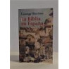 a Biblia en España o Viajes, aventuras y prisiones de un inglés en su intento de difundir las Escrituras por la Península. Intro