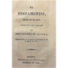 EL TESTAMENTO. Drama en un acto, traducido del francés por Don Ventura de la Vega. Representado en el teatro del Príncipe el 26