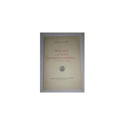 Málaga y su actual Desarrollo Económico. Notas para un futuro desarrollo.