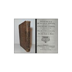 Noticia de la Gran Bretaña, con relacióna su estado antiguo, y presente. Traducida al castellano por Don Nicolás de Ribera.