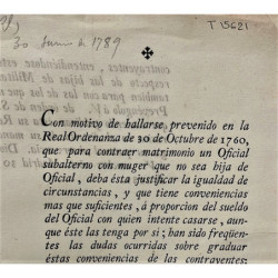 CON MOTIVO de hallarse prevenido en la Real Ordenanza de 30 de octubre de 1760, para contraer matrimonio….