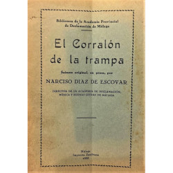 El corralón de la trampa. Sainete original en prosa.