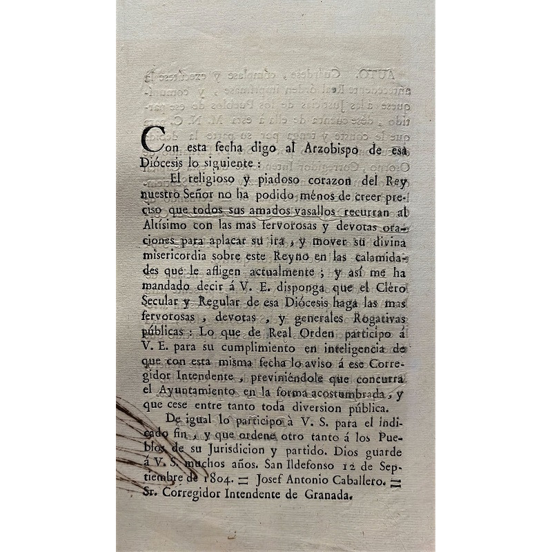 CON ésta fecha digo al Arzobispo… que todos los vasallo recurran al altísimo…. Por las calamidades que pasa éste reino….