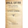 Apolo, sátiro. Novela arqueológica para andar por casa.