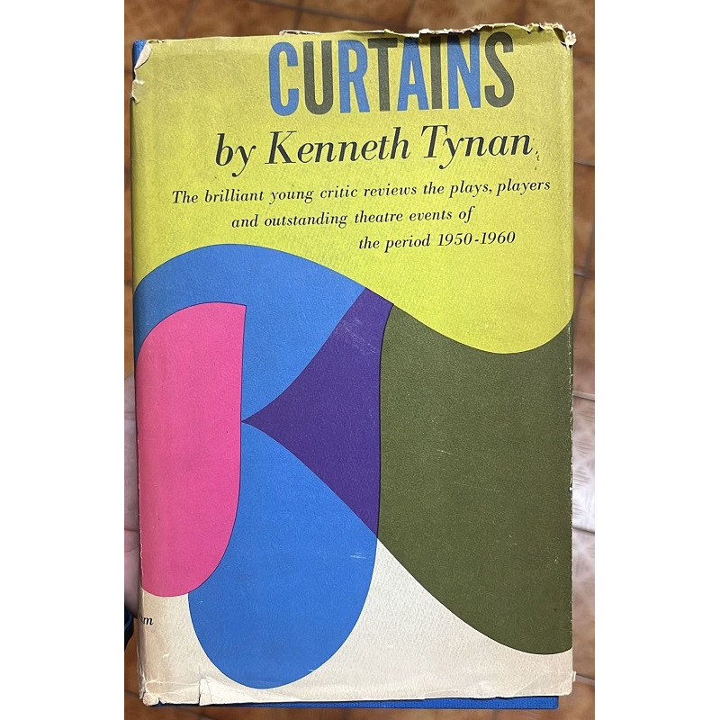 Curtains by... Selections from the drama criticism and related writings.