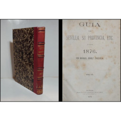 Guía de Sevilla, su Provincia, etc. para 1876.