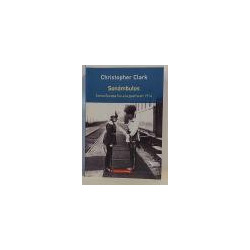 Sonámbulos. Cómo Europa fue a la guerra en 1914. Traducción de Irene Cifuentes y Alejandro Pradera.