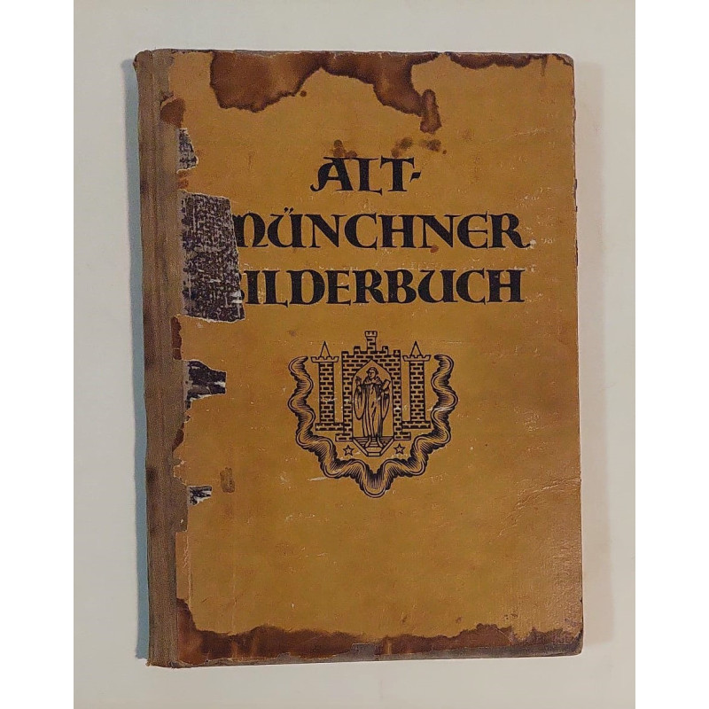 ALT-MÜNCHNER Bilderbuch.