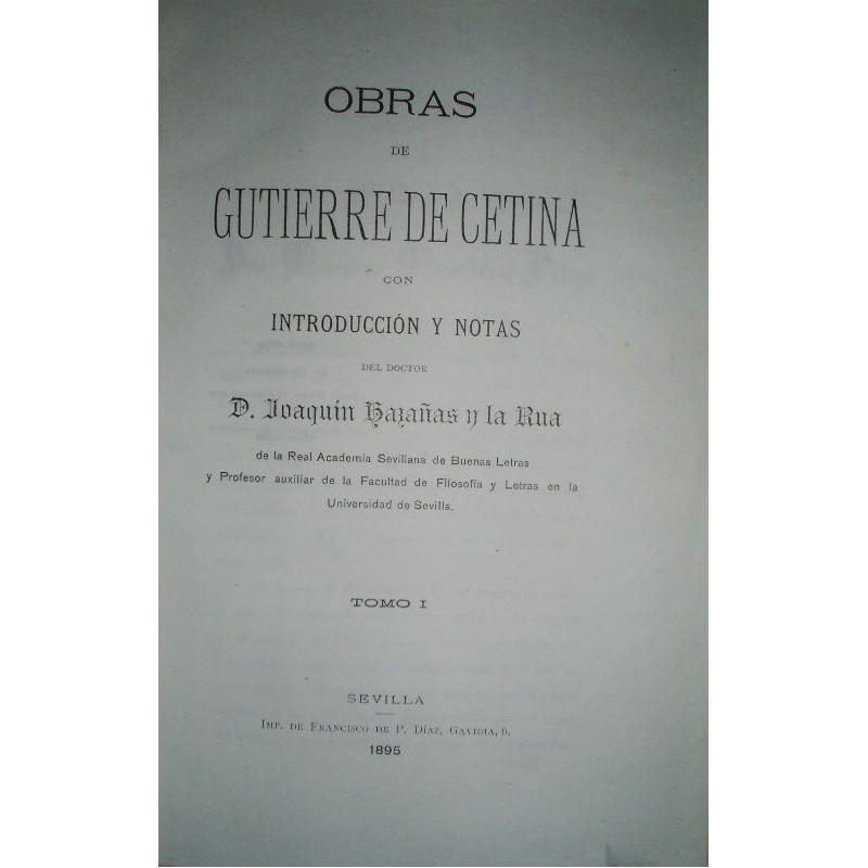 Obras de... Con introducción y notas por el Doctor D. Joaquín Hazañas y la Rua.