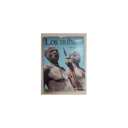 Los Nuba. Hombres como de otro mundo.