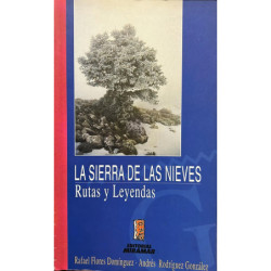 La Sierra de las nieves. Rutas y Leyendas.