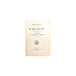 Discursos leídos en la Real Academia de Buenas Letras de Barcelona en la recepción pública del Dr… el día 13 de Abril de 1913.