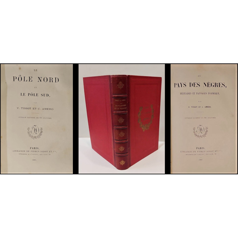 Le Pole Nord et le Pole Sud. /-/ Au Pays des Nègres, peuplades et paysages d'Afrique.