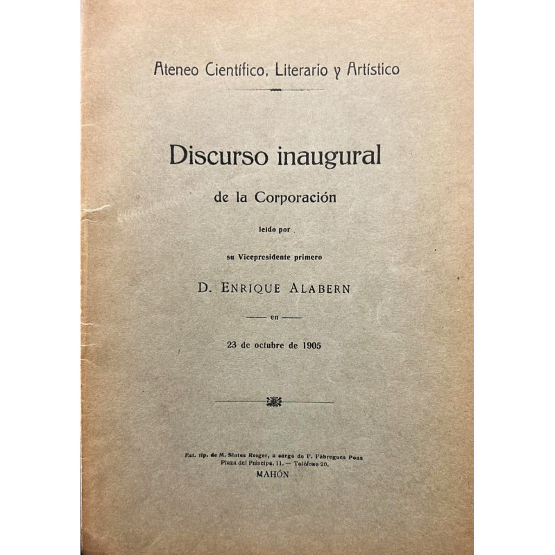 Ateneo Científico, Literario y Artístico. Discurso inaugural de la corporación leída por su vicepresidente el 23 de octubre de 1