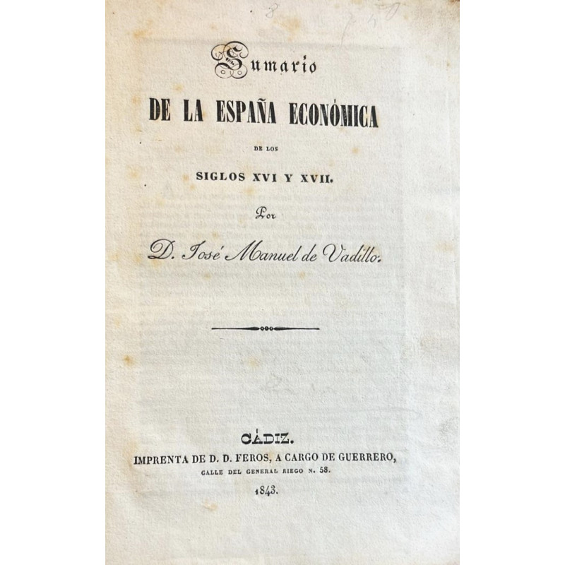 Sumario de la España Económica de los siglos XVI y XVII.