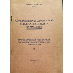 Consideraciones menorquinas sobre la reconquista de Mallorca. Discurso inaugural del curso de 1929-1930 en el Ateneo Científico,