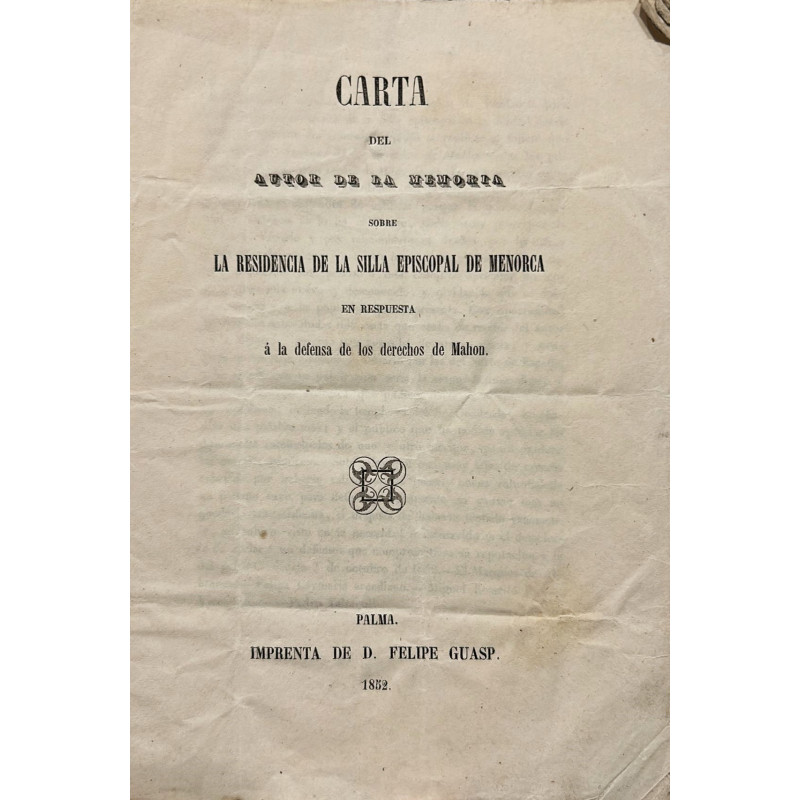 Carta del autor de la Memoria sobre la resistencia de la silla episcopal de Menorca, en respuesta a la defensa de los derechos d